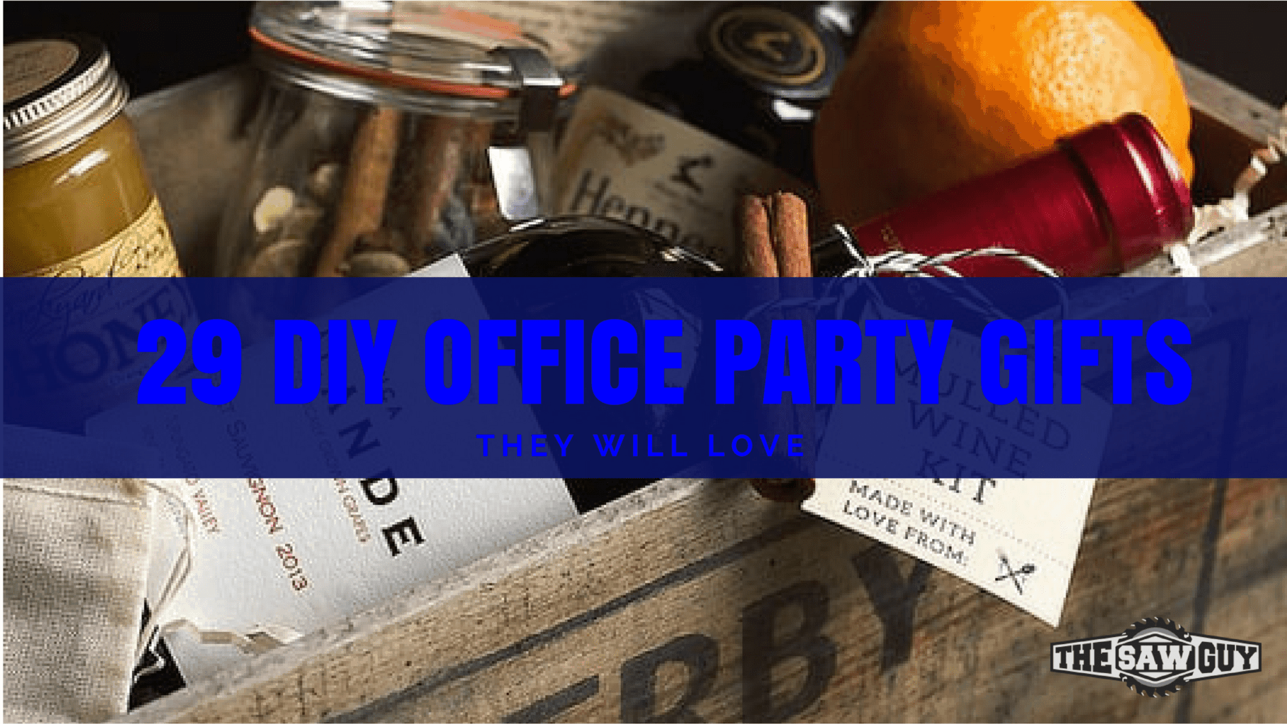 29 Creative DIY Gifts For An Office Party - The Saw Guy