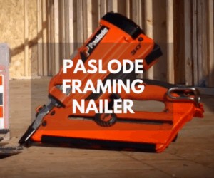 Which Nailer Will Win? Best Paslode Framing Nailer - The Saw Guy